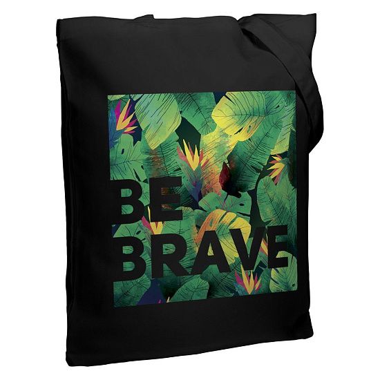 Холщовая сумка «Будь храбрым!», черная - подробное фото