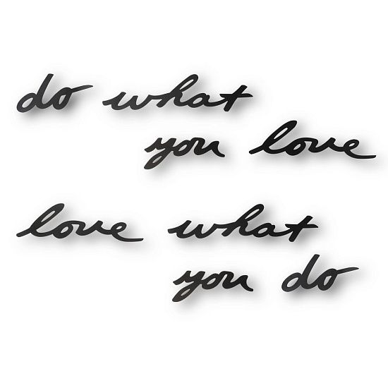Декоративная надпись Do What You Love - подробное фото
